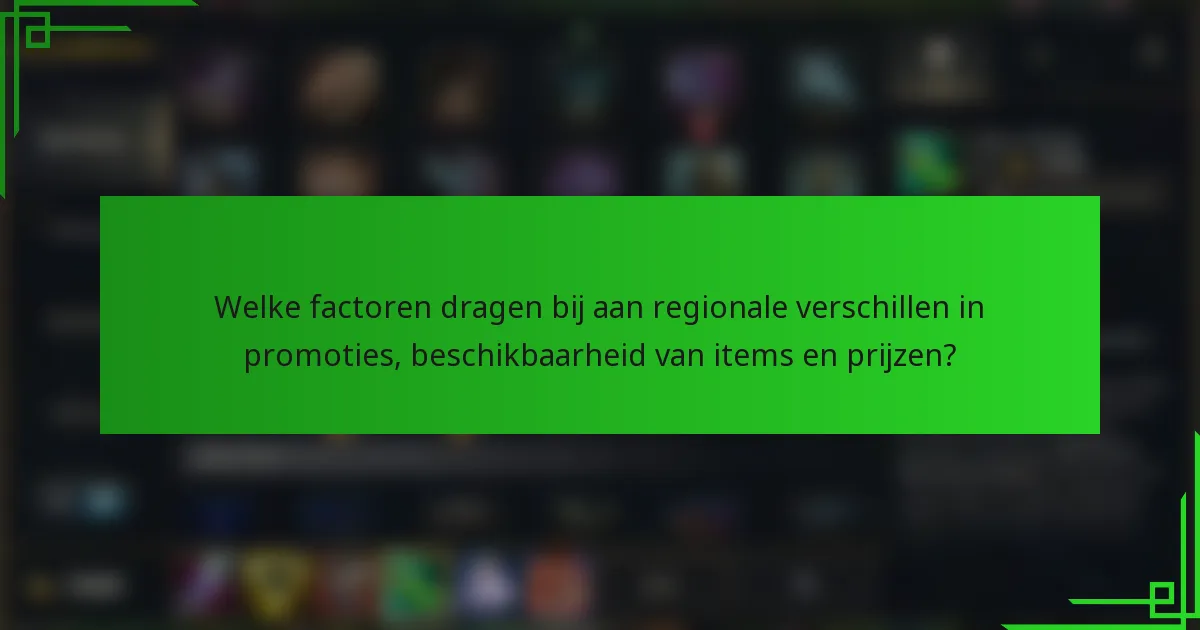 Welke factoren dragen bij aan regionale verschillen in promoties, beschikbaarheid van items en prijzen?